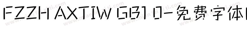 FZZH AXTIW GB1 0字体转换